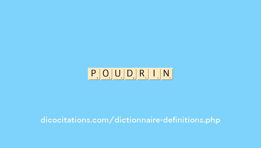 poudrin
