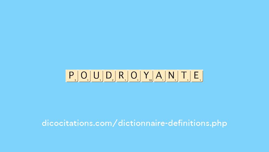 poudroyante poudroyante