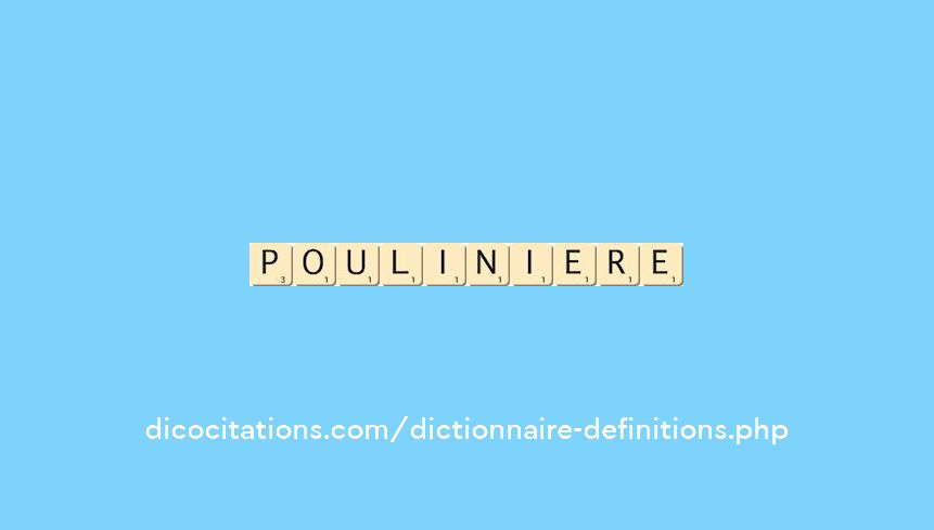 pouliniere