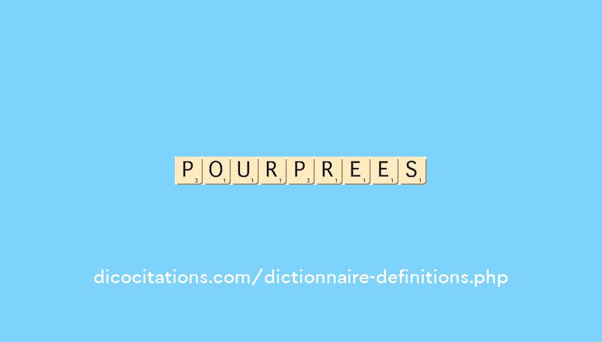 pourprees