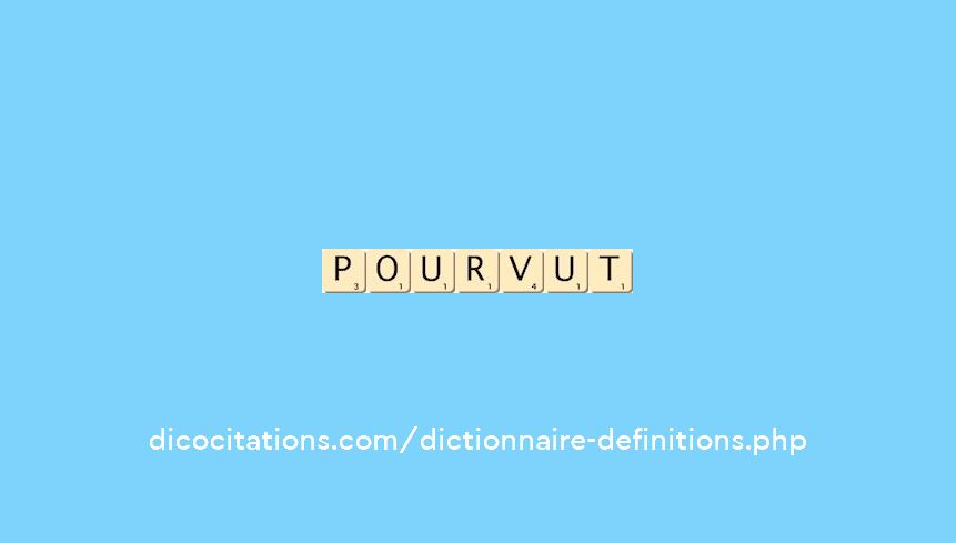 pourvut pourvut