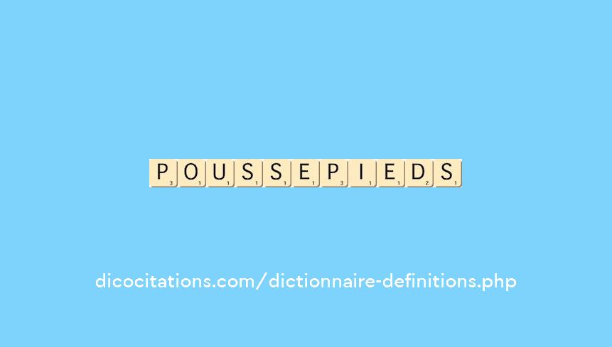 pousse-pieds