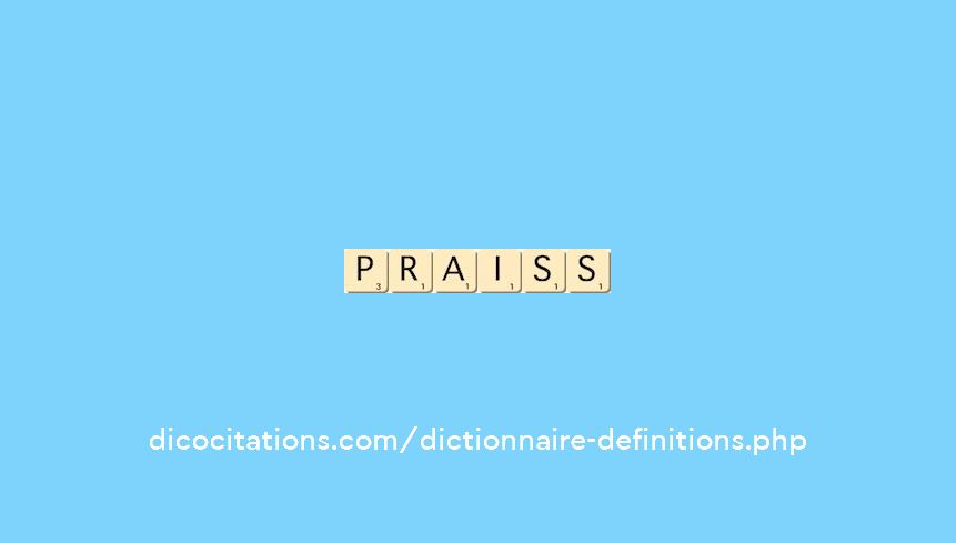 praiss
