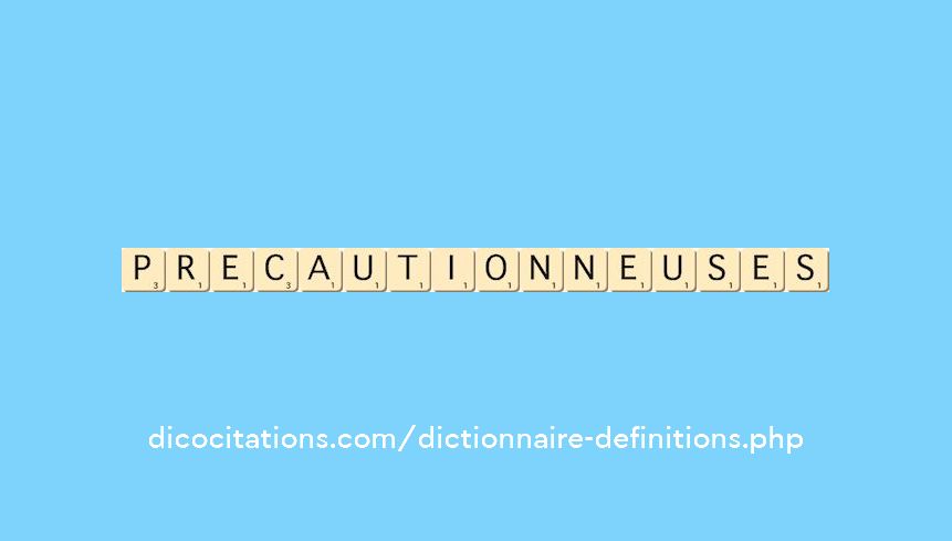 precautionneuses precautionneuses