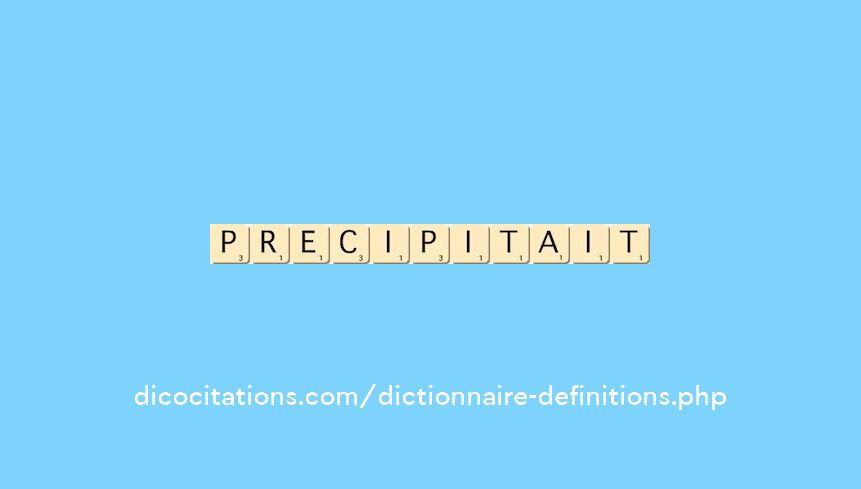 precipitait