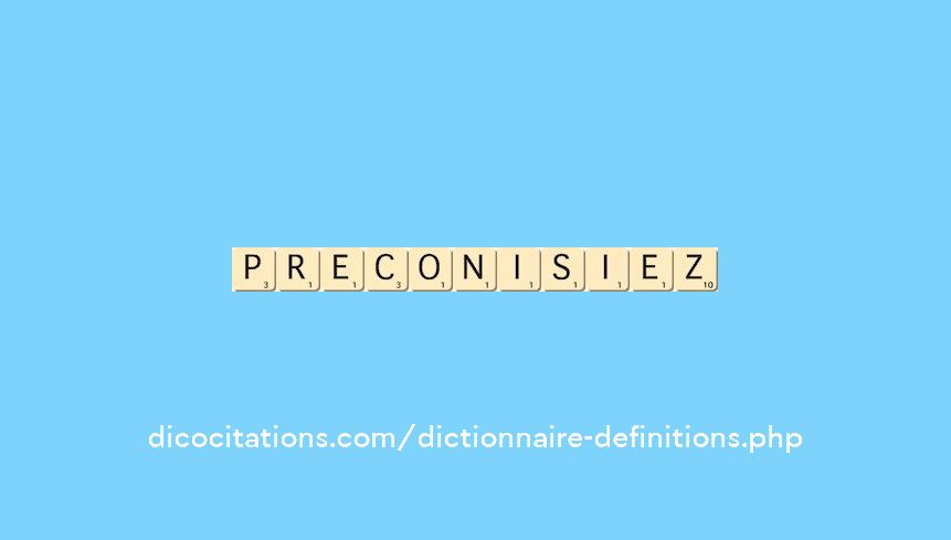 preconisiez preconisiez