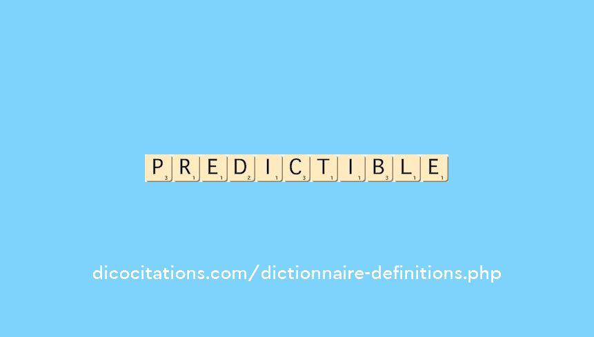 predictible predictible