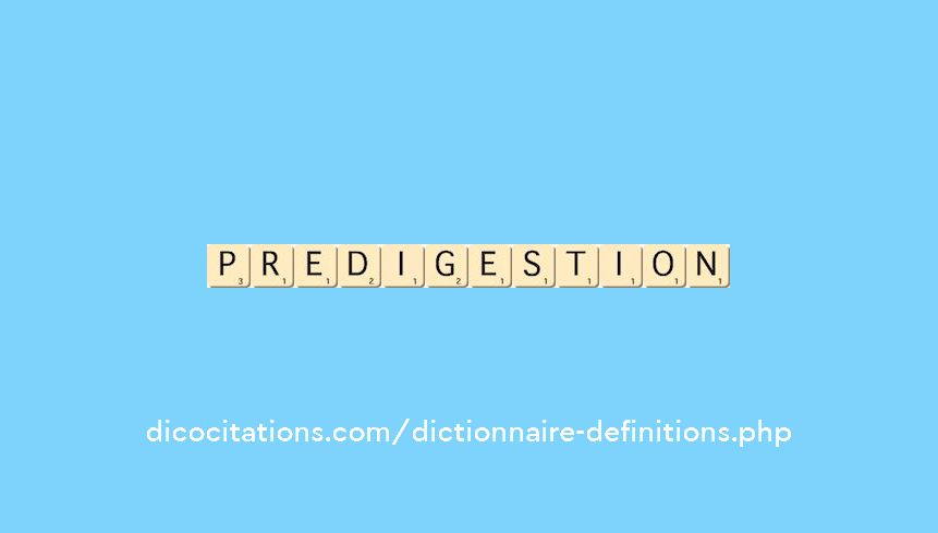 predigestion predigestion