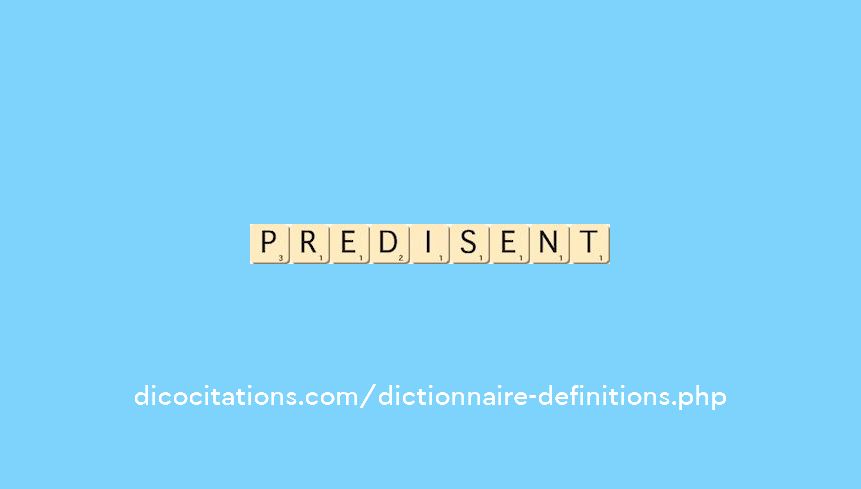 predisent predisent