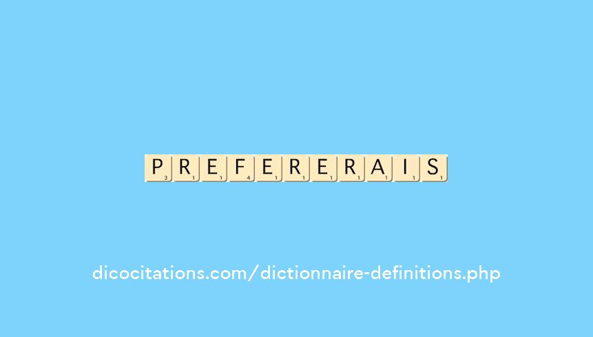 prefererais prefererais