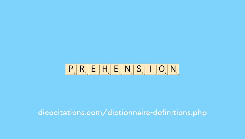 prehension