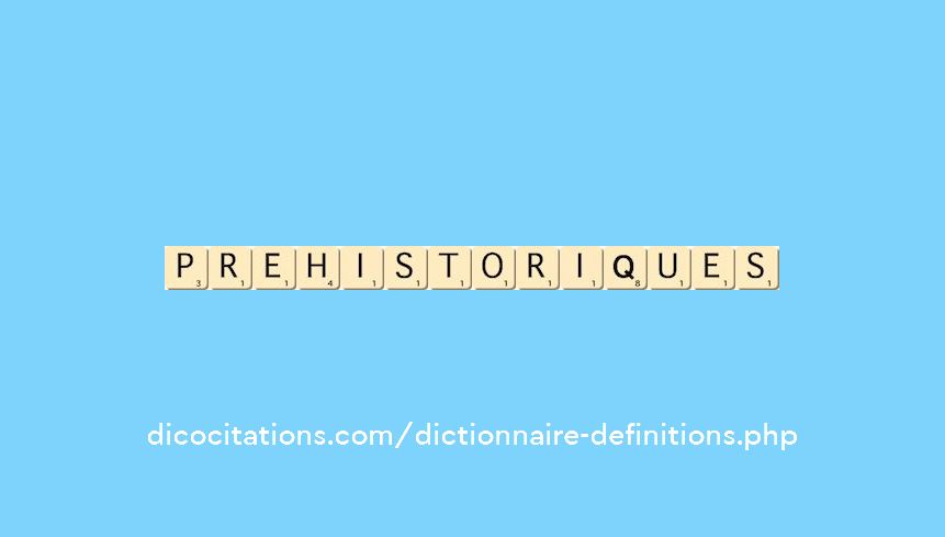 prehistoriques prehistoriques