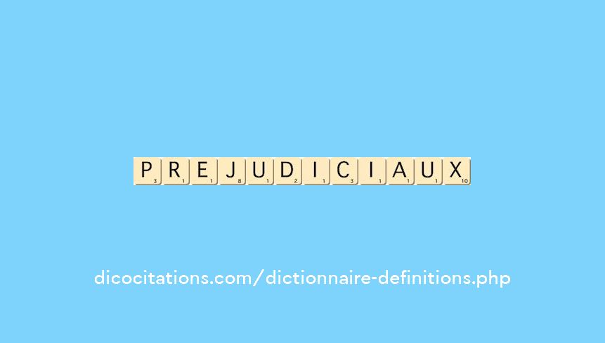 prejudiciaux