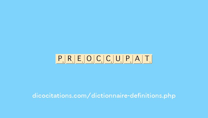 preoccupat preoccupat