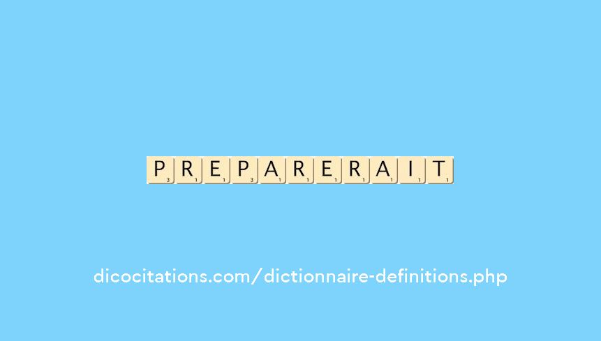 preparerait preparerait