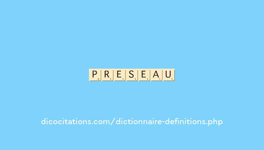 preseau