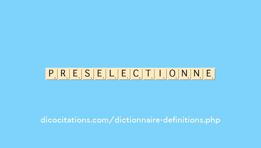 preselectionne