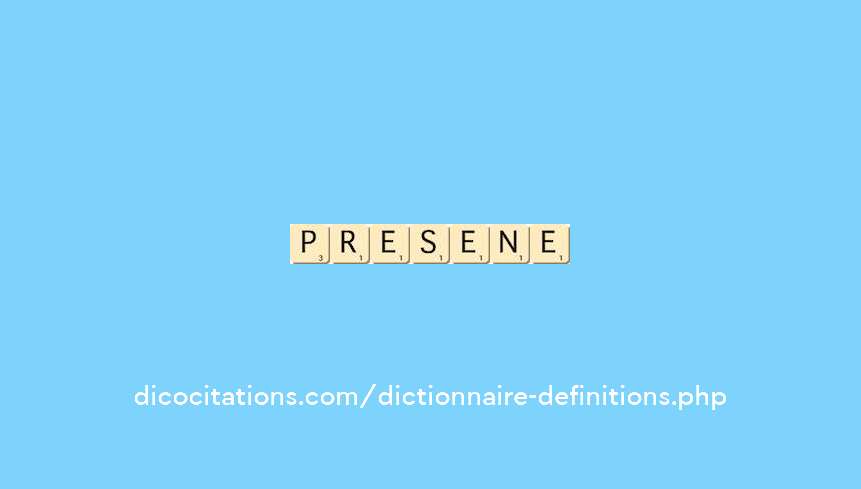 presence