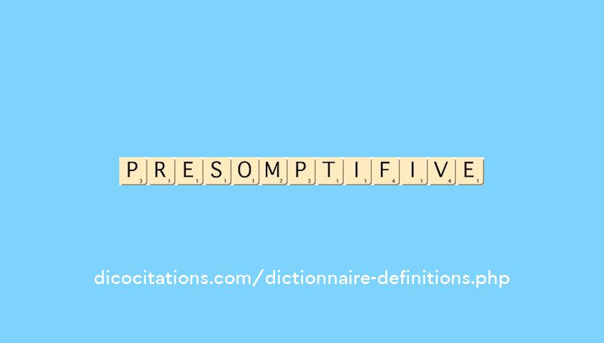 presomptif--ive