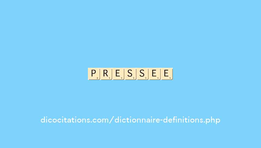 pressee