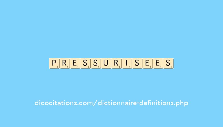 pressurisees