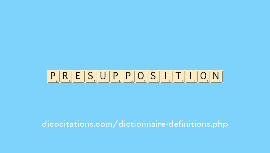 presupposition