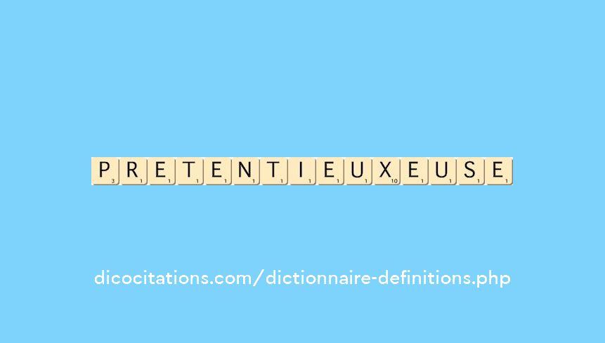 pretentieux--euse