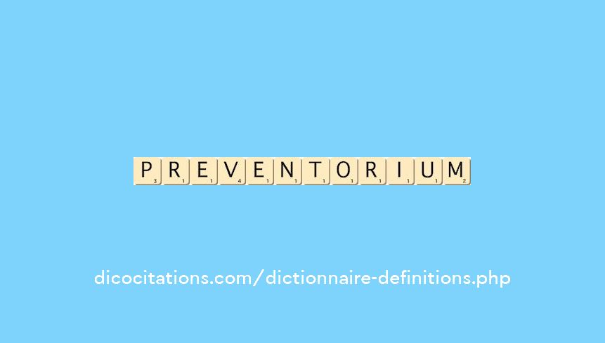 preventorium preventorium
