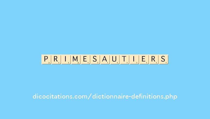primesautiers primesautiers