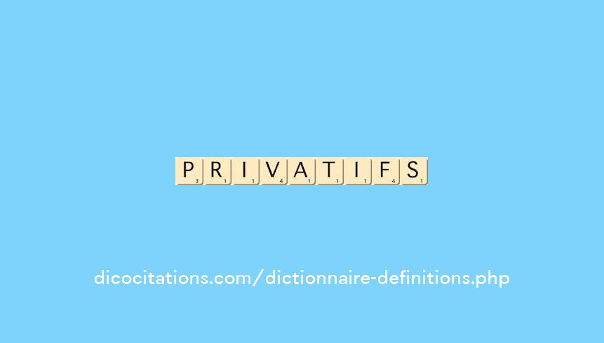 privatifs privatifs