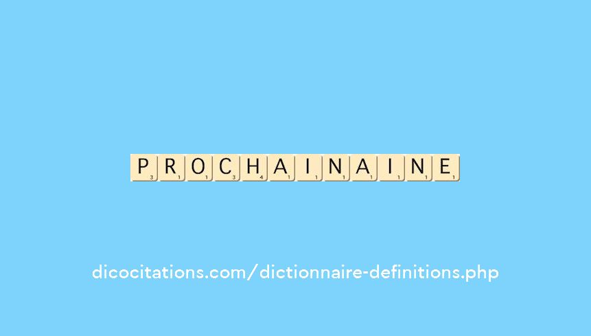 prochain--aine