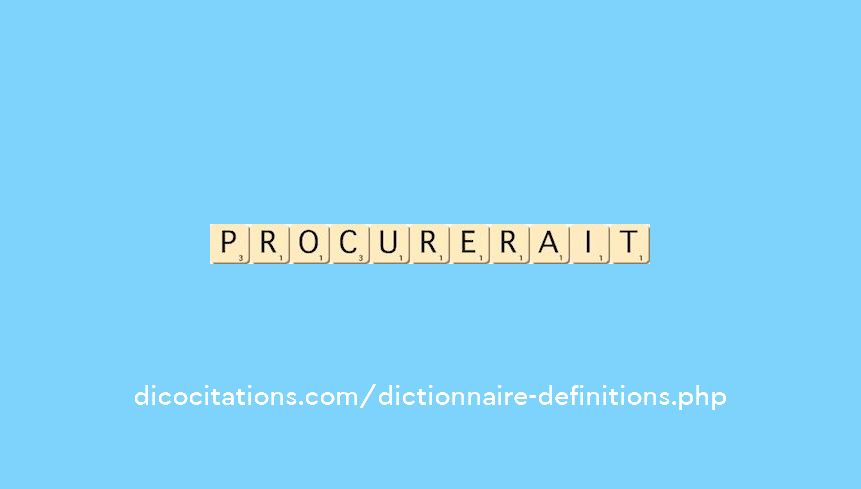 procurerait procurerait
