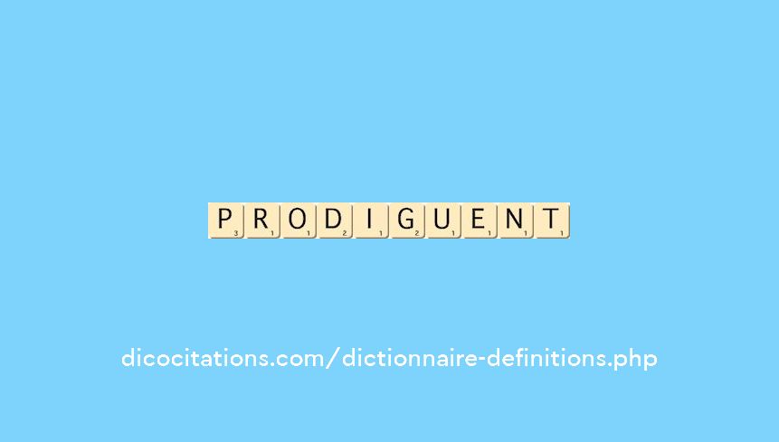 prodiguent