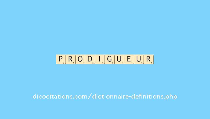 prodigueur