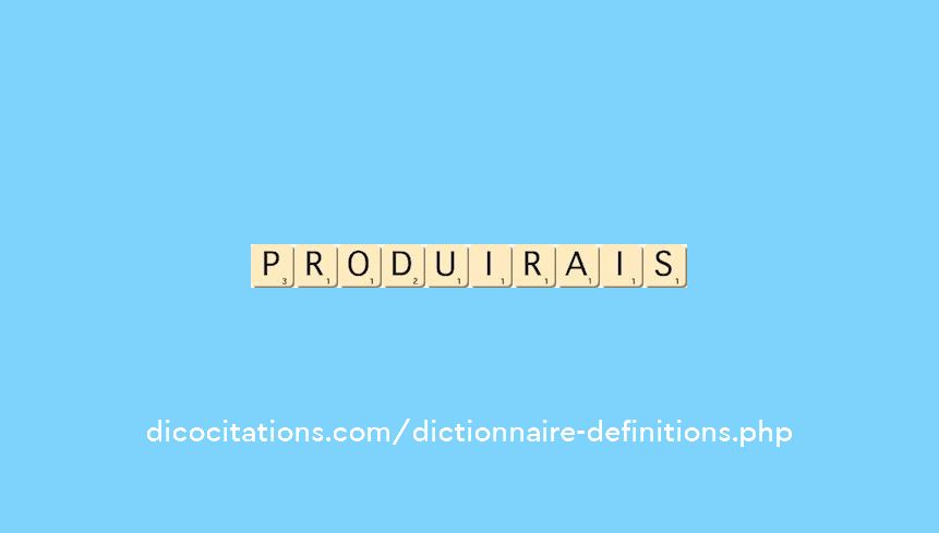 produirais