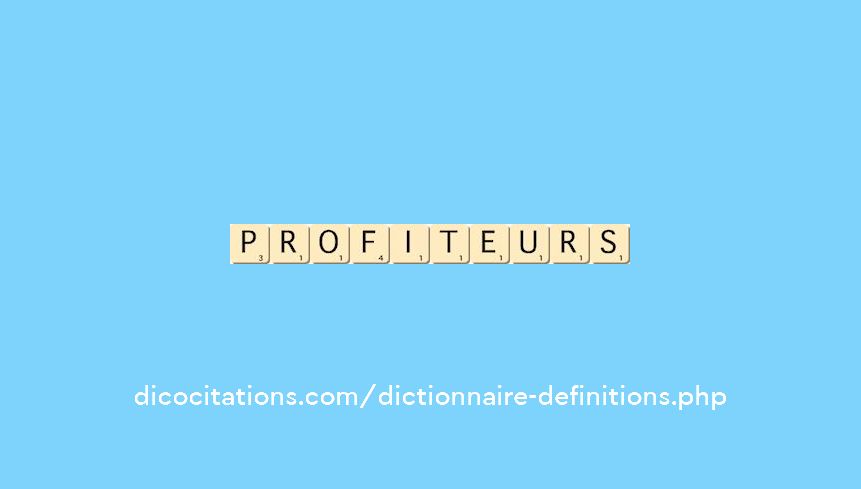 profiteurs