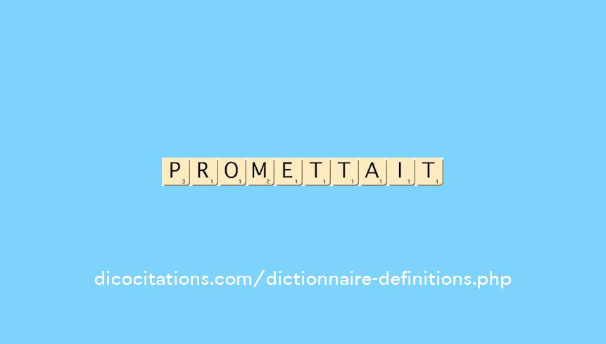 promettait promettait
