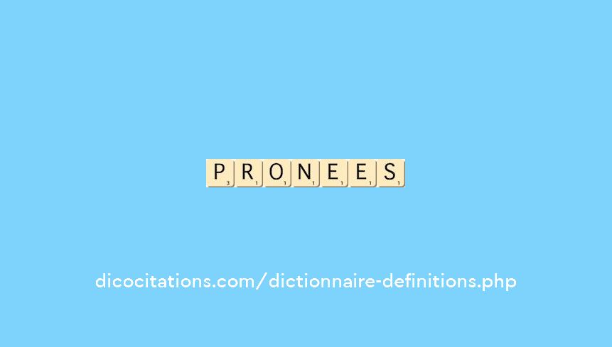 pronees
