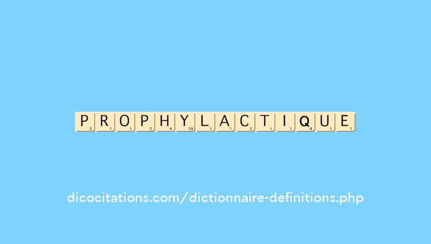 prophylactique