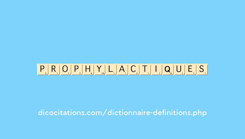 prophylactiques