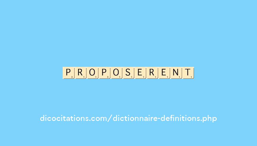 proposerent proposerent