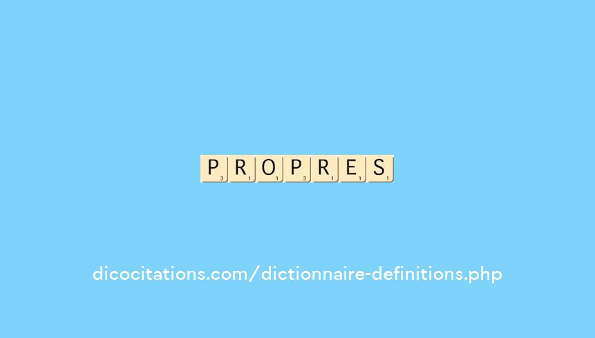 propres propres