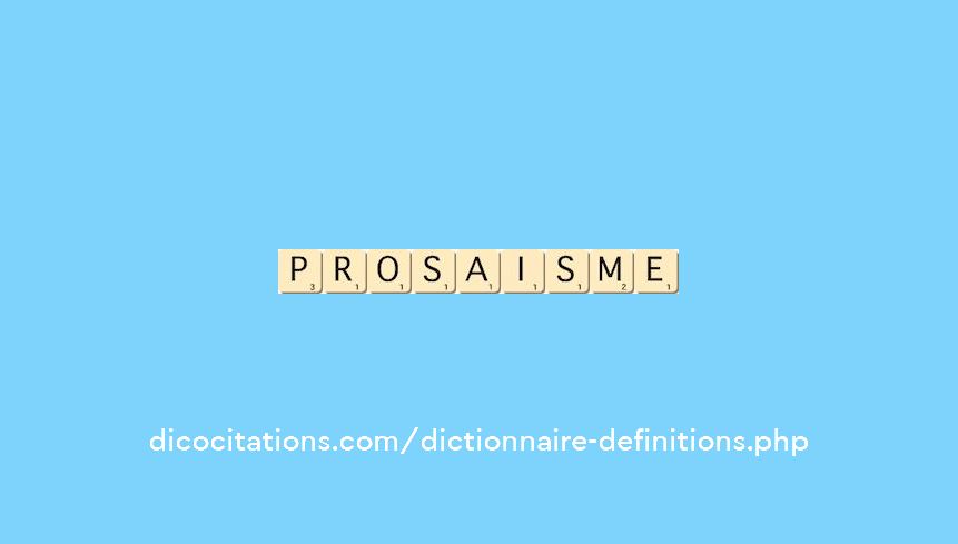 prosaisme