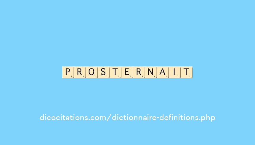 prosternait prosternait