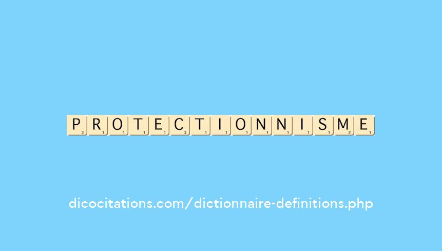 protectionnisme protectionnisme