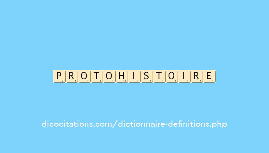 protohistoire protohistoire