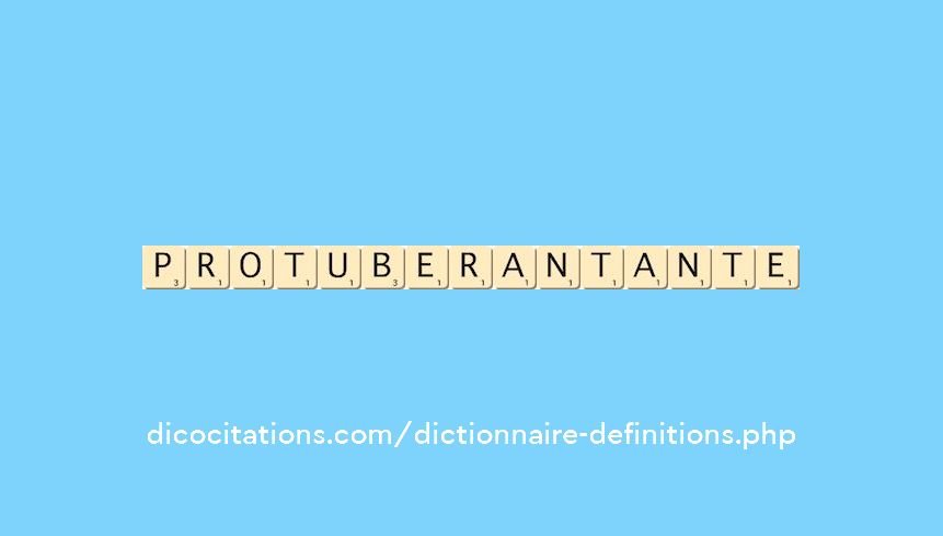 protuberant--ante