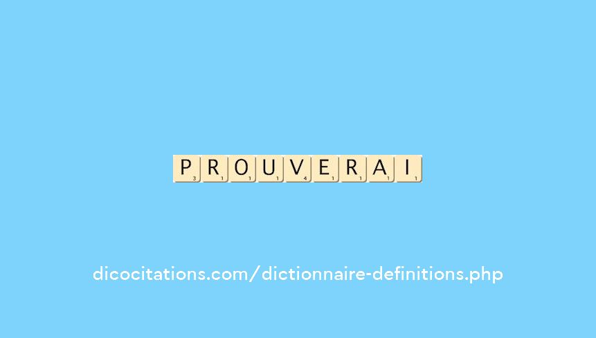 prouverai prouverai