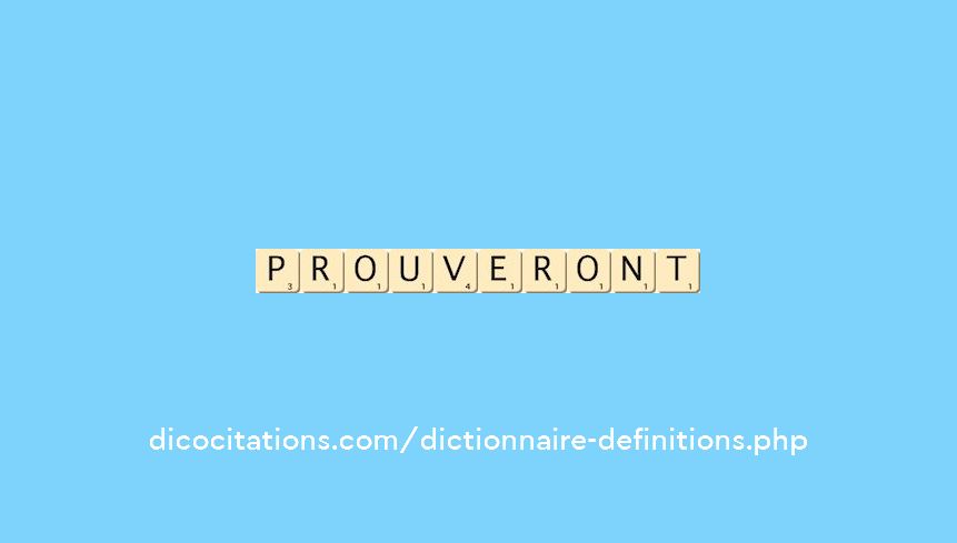 prouveront prouveront