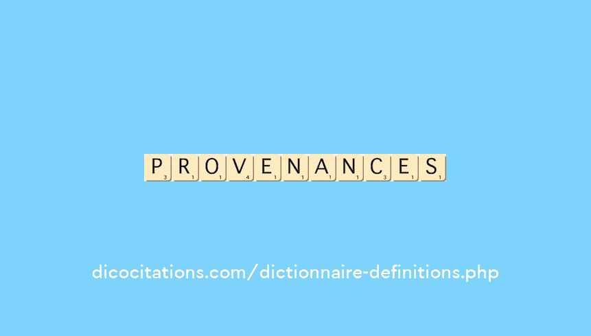 provenances provenances